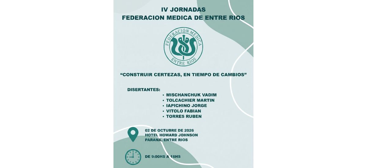 IV Jornadas Federación Médica de Entre Ríos